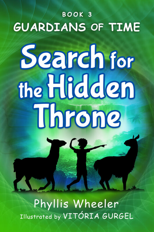 Search for the Hidden Throne: Guardians of Time Book 3